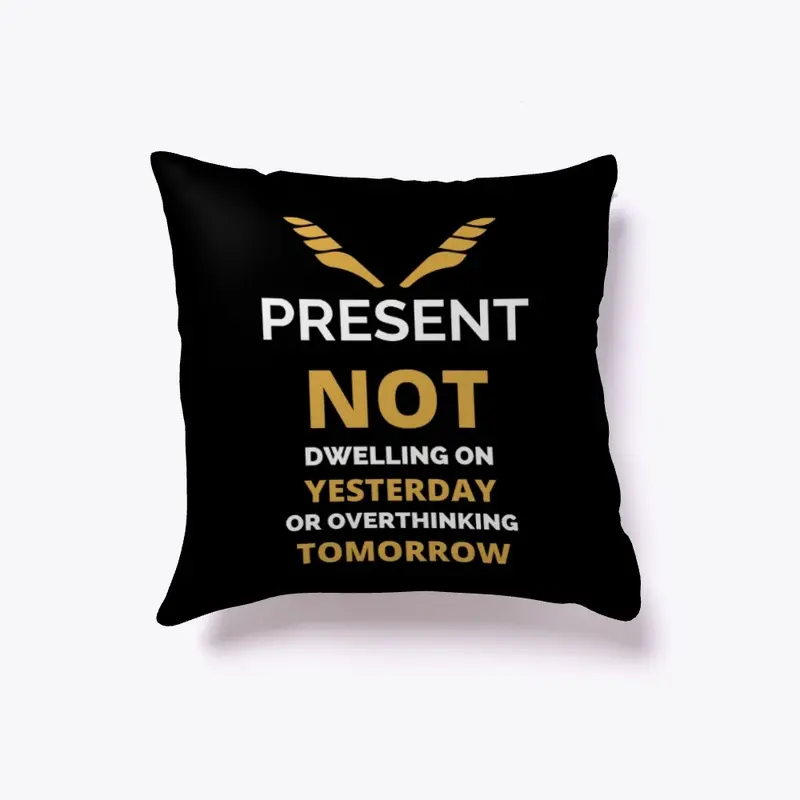 'Present' Reminder Pillow